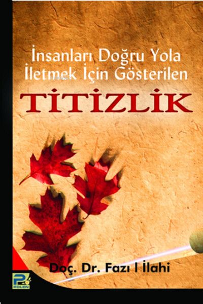 Karınca & Polen Yayınları الاجتهاد لهداية الناس إلى الطريق الصحيح/حبوب اللقاح