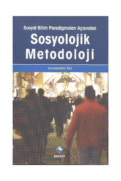 Rağbet Yayınları Sociological Methodology - Kemaleddin Stone - Kemaleddin Stone