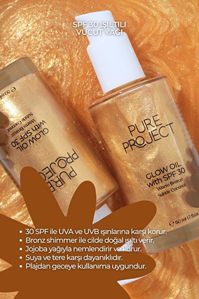 Pure Project 30 SPF+ Güneş Koruyucu Bronze Shimmer Glow Oil - 30 Faktörlü Işıltılı / Parıltılı Simli Vücut Yağı