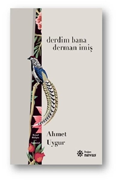 Doğan Novus Derdim Bana Derman İmiş
