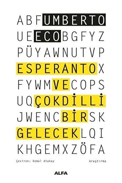 Alfa Yayınları Esperanto Ve Çokdilli Bir Gelecek - Umberto Eco 9786254491566