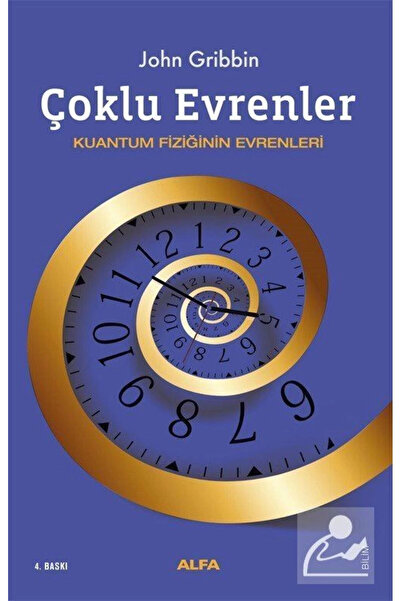Alfa Yayınları Çoklu Evrenler & Kuantum Fiziğinin Evrenleri