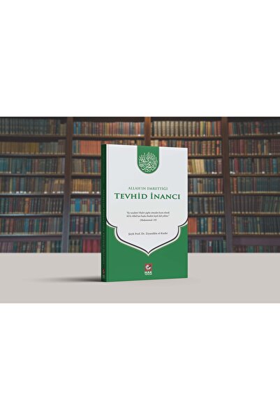 Hak Yayınları Allah'ın Emrettiği Tevhid İnancı