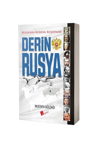 Lopus Yayınları Derin Rusya & Rusya'nın Küresel Kuşatması