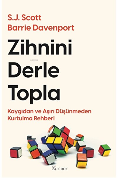 Koridor Yayıncılık Zihnini Derle Topla - Kaygıdan Ve Aşırı Düşünmeden Kurtulm...