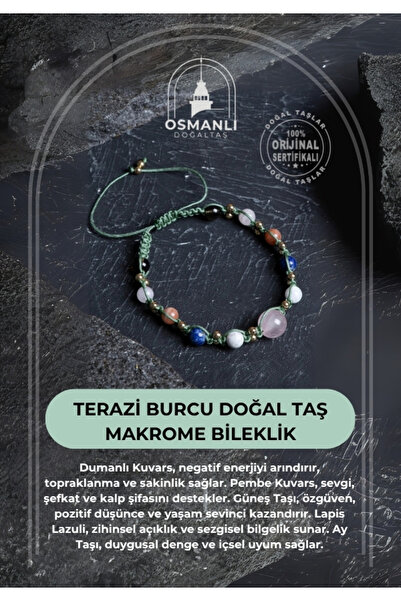 OSMANLI DOĞAL TAŞ Sertifikalı Terazi Burcu Doğal Taş Makrome Bileklik