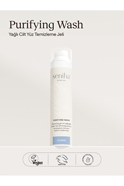 Seniha Skincare Purifying Wash I Yağlı Cilt Yüz Temizleme Jeli I Karşıtı I Ya...