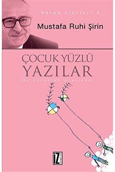 İz Yayıncılık Çocuk Yüzlü Yazılar