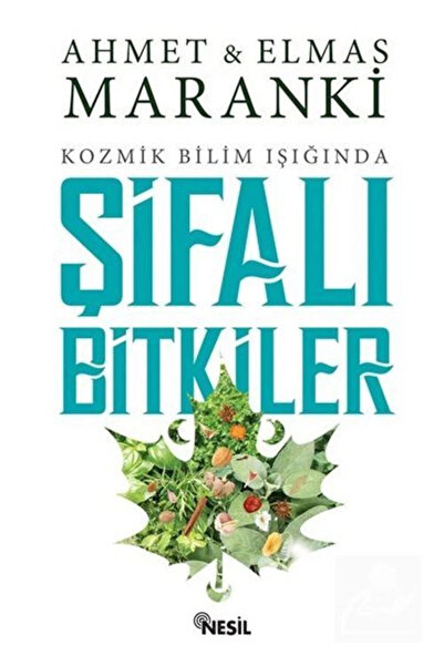 Nesil Yayınları Kozmik Bilim Işığında Şifalı Bitkiler