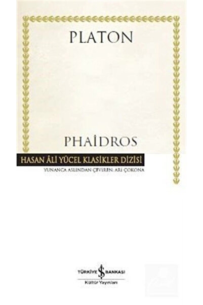 TÜRKİYE İŞ BANKASI KÜLTÜR YAYINLARI Phaidros Ciltli Platon Eflatun