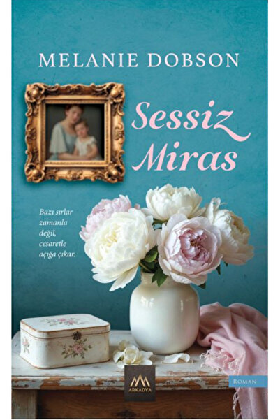 Arkadya Yayınları Sessiz Miras