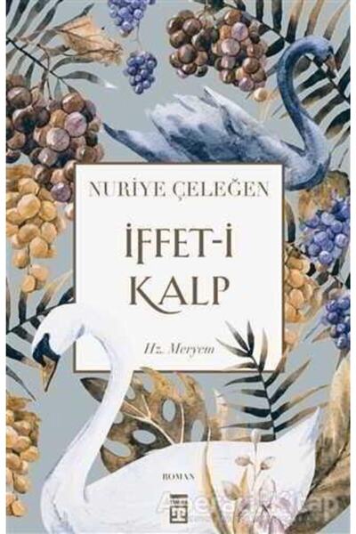 Timaş Yayınları İffet-i Kalp