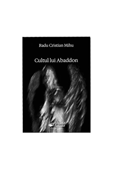 Dali Cultul lui Abaddon, Radu Cristian Mihu, Gazeta Culturala