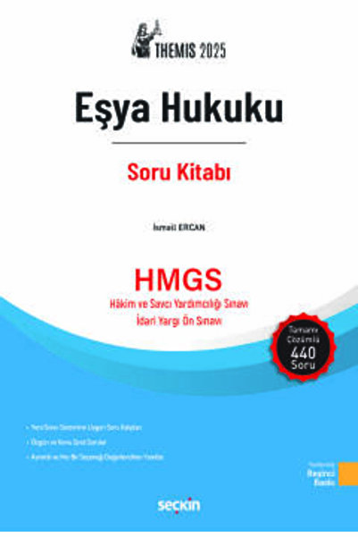 Seçkin Yayıncılık THEMIS - Eşya Hukuku Soru Kitabı İsmail Ercan 5. Baskı, Tem...