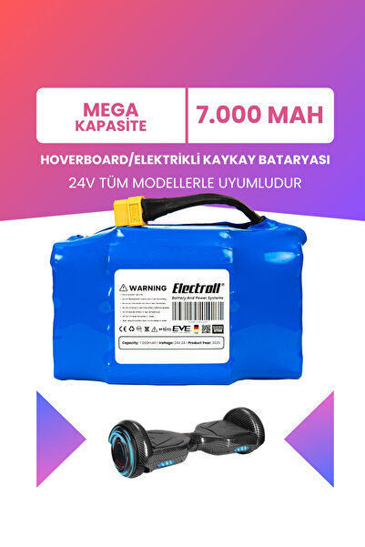 ELECTROLL Hoverboard / Elektrikli Kaykay Bataryası 24v 7.000mah (MEGA KAPASİT...