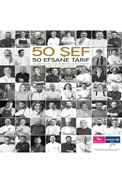 Genel Markalar 50 Şef 50 Efsane Tarif 50 Şefin Geleceğe Bırakmak İstediği 50 ...