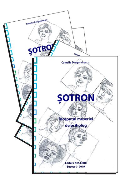 ARS LIBRI Sotron, The Beginning of the Profession of Psychologist - Camelia Dragomirescu