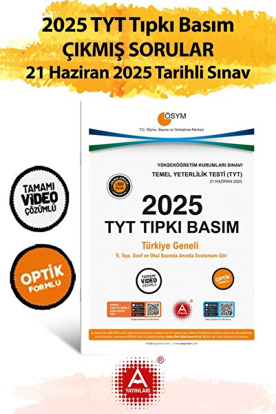 A Yayınları 2025 TYT Çıkmış Sorular-Tıpkı Basım-Bire Bir ÖSYM-21 Haziran 2025 Tarihli Sınav