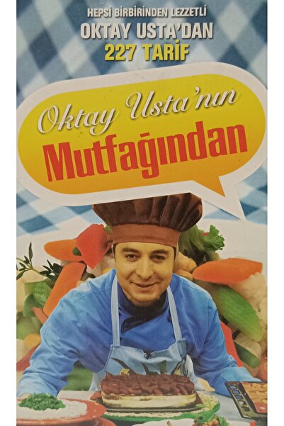 Kişisel Yayınlar OKTAY USTANIN MUTFAĞINDAN - 227 TARİF -ikincielkitaptır-
