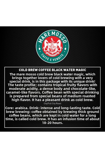 Mare Mosso Caffe ê Vendite Cold Brew Coffee Black Water Magic - Cold Brew - 250 Gr.