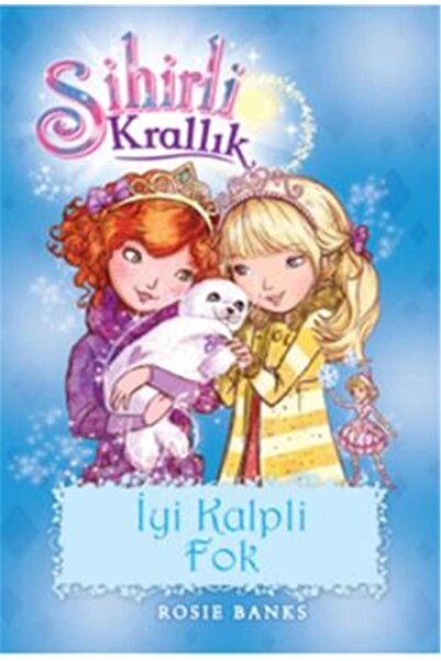 Doğan Egmont Yayıncılık Sihirli Krallık 20 : Iyi Kalpli Fok