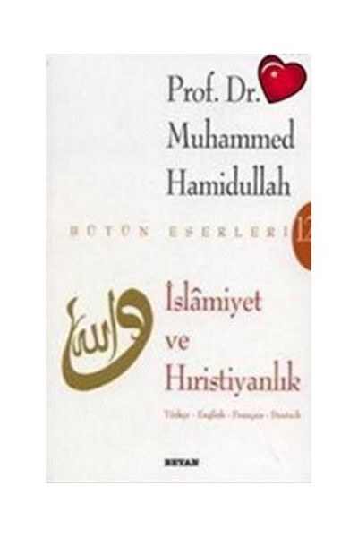 Beyan Yayınları Islam and Christianity / / Muhammad Hamidullah