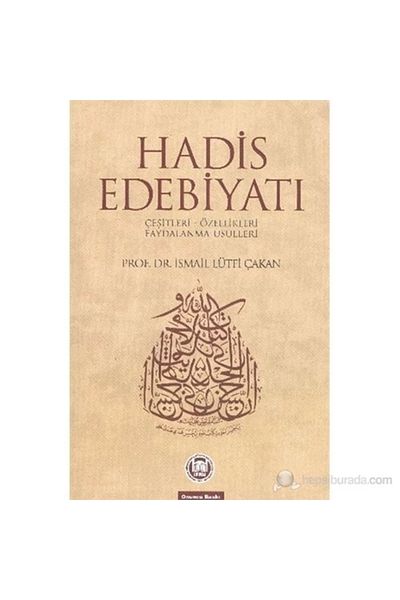 M. Ü. İlahiyat Fakültesi Vakfı Yayınları Hadith Literature - Ismail Lütfi Çakan 9789755481722