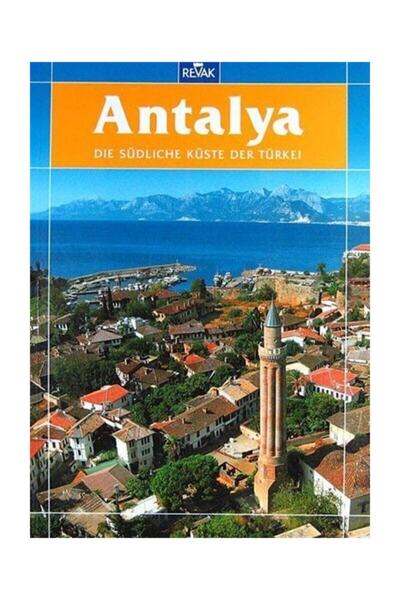 Kültür Ve Turizm Bakanlığı Yayınları Antalya (German)
