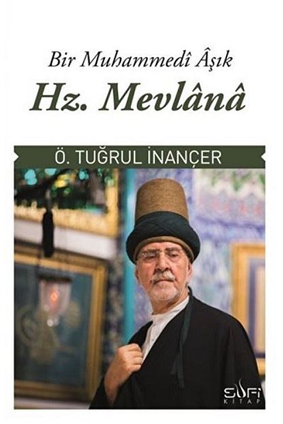 Sufi Kitap Hz. Mevlana Tuğrul Believer 9789759161699