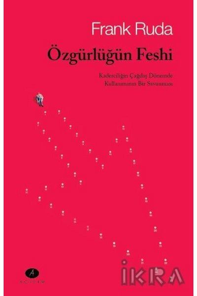Açılım Kitap The Feshi of Freedom
