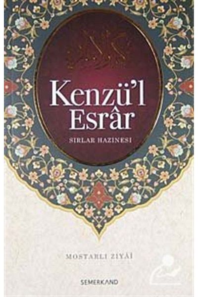 Semerkand Yayınları Kenzül Esrar | Ziyai of Mostar