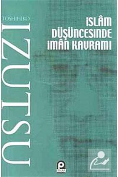 Pınar Yayıncılık Iman Concept in Islamic Thought