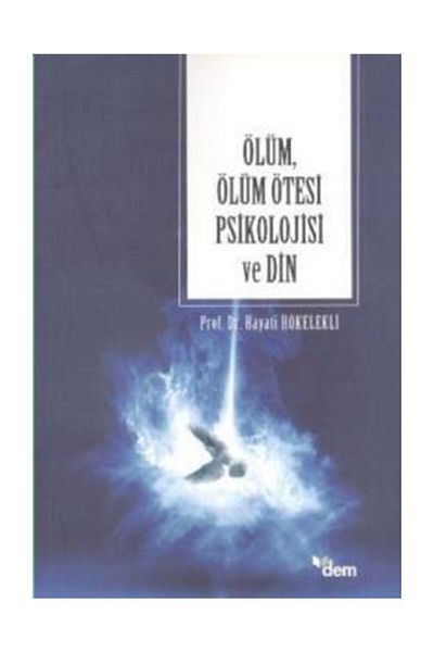Dem Yayınları Death, Death Beyond Psychology and Religion