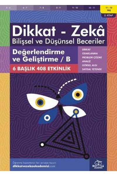 Dikkat ve Zeka Akademisi Evaluation and development b 11-12 years old attention intelligence