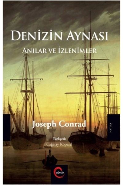 Cümle Yayınları Mirror of the Sea - Memories and Impressions