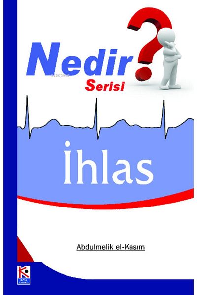 Karınca & Polen Yayınları الإخلاص (ما هو سلسلة) عبد المليك إل نوفمبر