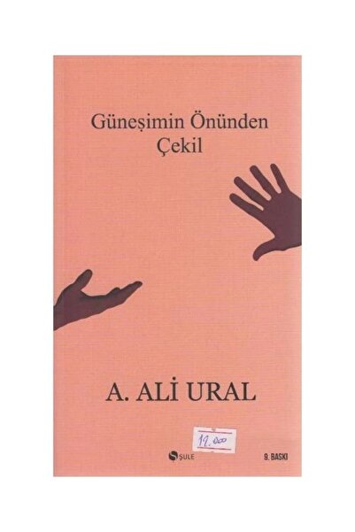 Şule Yayınları Shot in Front of My Sun / / A. Ali Ural