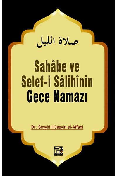 Karınca Yayınları Sahabe and His Childe Salihinin Night Prayer