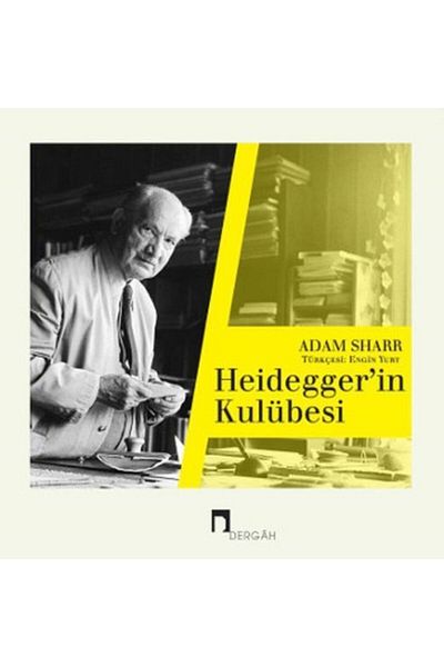 Dergah Yayınları كوخ هايدجر - - كتاب آدم شار
