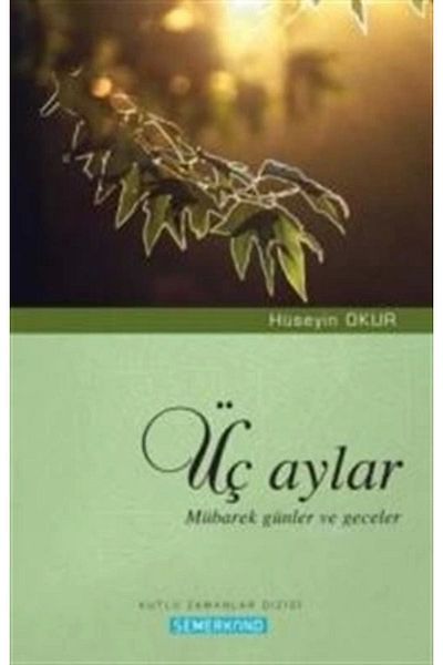 Semerkand Yayınları Three Months Blessed Days and Nights |   Hussein Reads