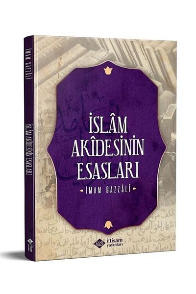 itisam yayınları Principles of Islamic Creed Kavaidul Itikat Imam Al-Ghazali