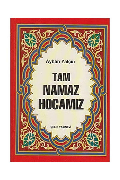 Çelik Yayınevi Our Full Prayer Master (1. Hamur) / / Ayhan Yalçın