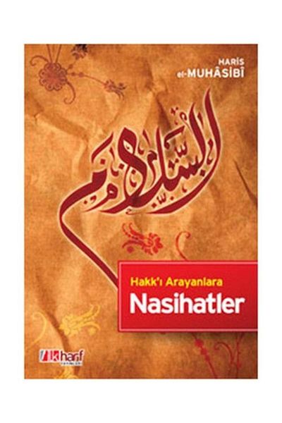 İlk Harf Yayınevi Advice to Those Seeking Hakk / First Letter Publishing House / Hâris Hand Accountant