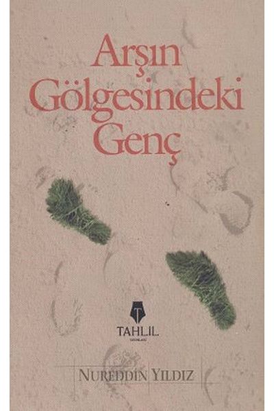 Tahlil Yayınları الشاب في ظل اليد - نور الدين يلدز - منشورات تحليل