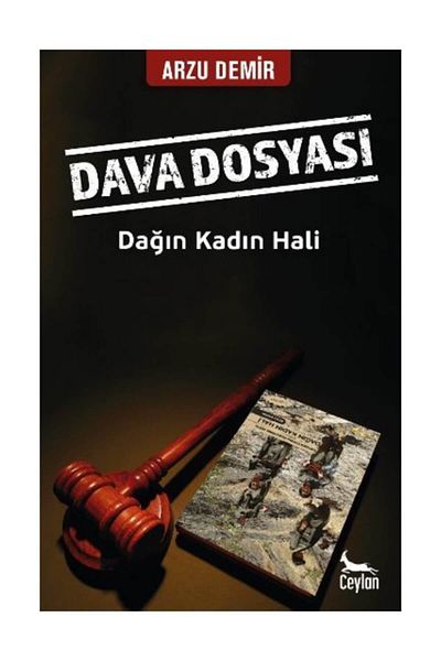 Ceylan Yayınları ملف الحالة: الحالة الأنثوية للجبل / حديد الرغبة / / 9786059038942