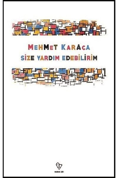 Varlık Yayınları يمكنني مساعدتك محمد كاراكا