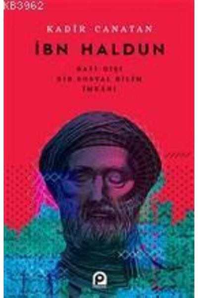 Pınar Yayınları Ibn Haldun & Μια ευκαιρία για μια κοινωνική επιστήμη εξωτερική