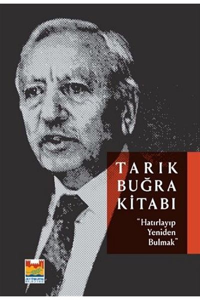 Zeytinburnu Belediyesi Kültür Yayınları Tarik Buğra Book