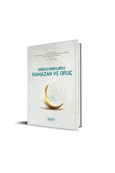 Tevhid Basım ve Yayın Ramadan and Fasting with His Decree and His Wisdom