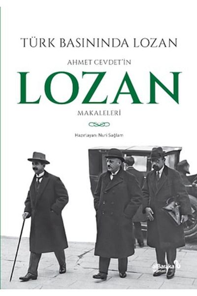 Albaraka Yayınları لوزان في الصحافة التركية مقالات أحمد سيفديتين لوزان